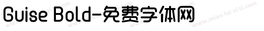 Guise Bold字体转换
